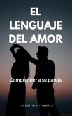 El lenguaje del amor (eBook, ePUB)