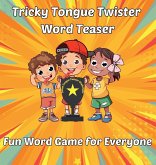 Tricky Tongue Twister Word Teaser