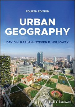 Urban Geography - Kaplan, David (Department of Pathology, Case Western Reserve Univers; Holloway, Steven (University of California)