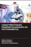 CARACTÉRISTIQUES PHARMACOLOGIQUES DU PHYTODIABÉTOL