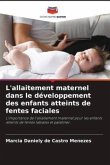 L'allaitement maternel dans le développement des enfants atteints de fentes faciales