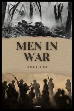 Men in War (eBook, ePUB) - Latzko, Andreas