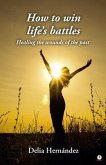 How to win life's battles (eBook, ePUB)