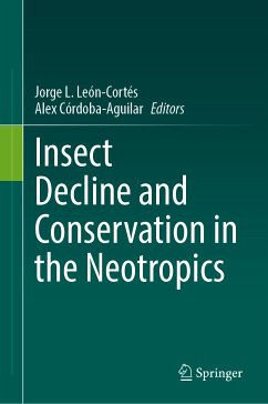 Insect Decline and Conservation in the Neotropics (eBook, PDF)