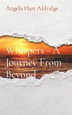 Whispers - A Journey From Beyond