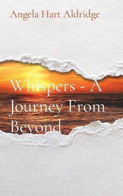 Whispers - A Journey From Beyond - Aldridge, Angela Hart