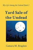 Yard Sale of the Undead