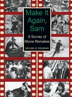 Make It Again, Sam - A Survey of Movie Remakes (hardback) - Druxman, Michael B.