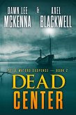Dead Center (The Still Waters Suspense Series, #2) (eBook, ePUB)