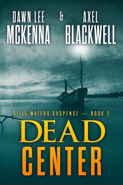 Cover Dead Center (The Still Waters Suspense Series, #2) (eBook, ePUB)