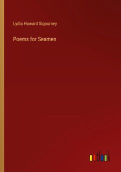 Poems for Seamen - Sigourney, Lydia Howard