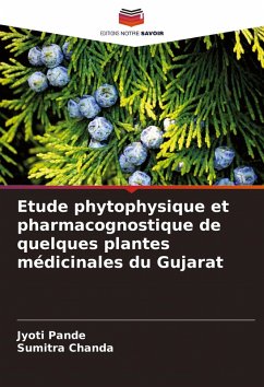 Cover Etude phytophysique et pharmacognostique de quelques plantes médicinales du Gujarat
