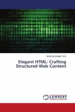 Elegant HTML: Crafting Structured Web Content - KUMAR TIPU, RUPESH