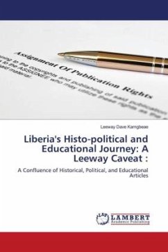 Liberia's Histo-political and Educational Journey: A Leeway Caveat :