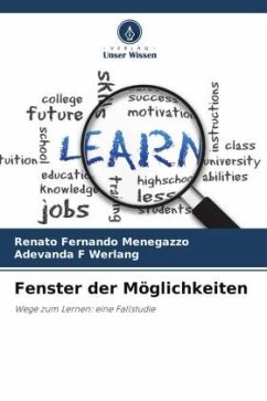 Fenster der Möglichkeiten - Menegazzo, Renato Fernando;Werlang, Adevanda F