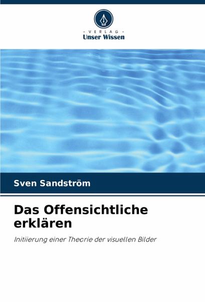 Das Offensichtliche erklären