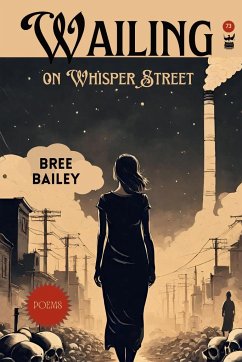 Wailing on Whisper Street - Bailey, Bree