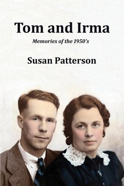 Tom and Irma (eBook, ePUB) - Patterson, Susan