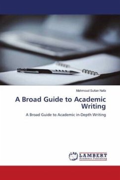 A Broad Guide to Academic Writing
