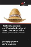 I festival popolari: manifestazioni culturali come risorsa turistica