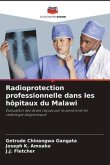 Radioprotection professionnelle dans les hôpitaux du Malawi