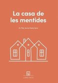 La casa de les mentides La casa de les mentides