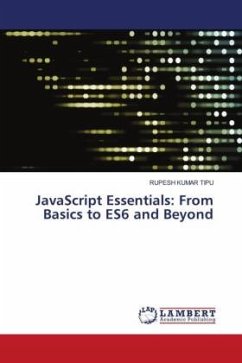 JavaScript Essentials: From Basics to ES6 and Beyond - KUMAR TIPU, RUPESH