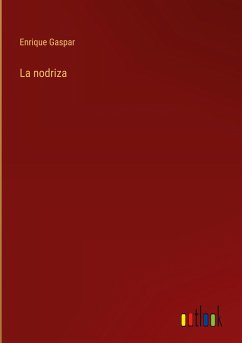 La nodriza - Gaspar, Enrique