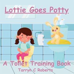 Lottie Goes Potty - Roberts, Tarryn C