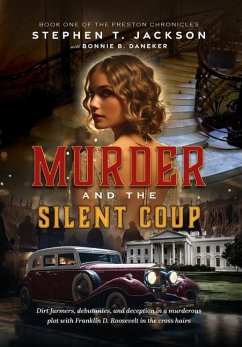 Murder and the Silent Coup - Jackson, Stephen T; Daneker, Bonnie B