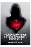 Foundation of Trust