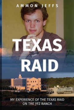 Texas Raid - Jeffs, Ammon