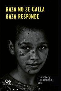 GAZA NO SE CALLA, GAZA RESPONDE