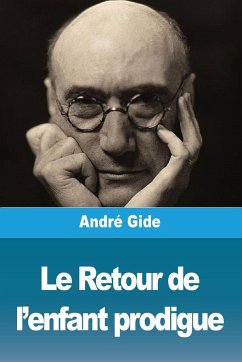 Le Retour de l'enfant prodigue - Gide, André