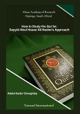 How to Study the Quran, Sayyid Abul Ali Hasan Nadwi's Approach