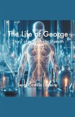 The Life of George. Story of a Synthetic Human