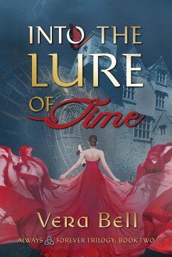 Into the Lure of Time - Bell, Vera