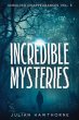 Incredible Mysteries Unsolved... - Bild 1