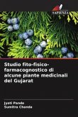 Studio fito-fisico-farmacognostico di alcune piante medicinali del Gujarat