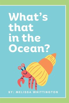 What's that in the Ocean? - Whittington, Melissa