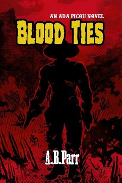 Blood Ties - Parr, A. B.