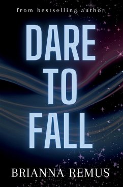 Dare to Fall - Remus, Brianna