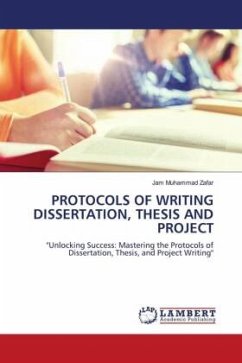 PROTOCOLS OF WRITING DISSERTATION, THESIS AND PROJECT
