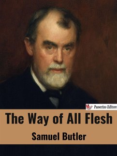 The Way of All Flesh (eBook, ePUB) - Butler, Samuel