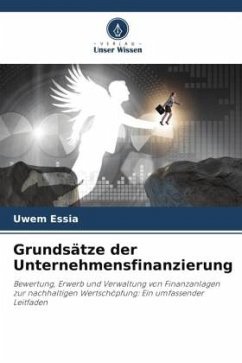 Grundsätze der Unternehmensfinanzierung - Essia, Uwem