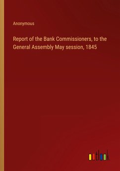 Report of the Bank Commissioners, to the General Assembly May session, 1845