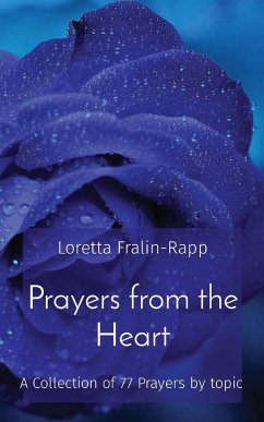 Prayers from the Heart - Fralin-Rapp, Loretta M