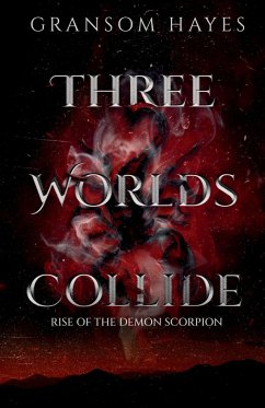 Three Worlds Collide - Hayes, Gransom