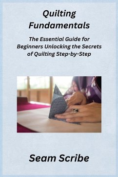 Quilting Fundamentals - Scribe, Seam