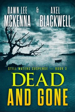 Cover Dead & Gone (The Still Waters Suspense Series, #3) (eBook, ePUB)